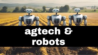 Robots in agtech: what's next?