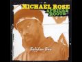 Michael Rose - Babylon Bow