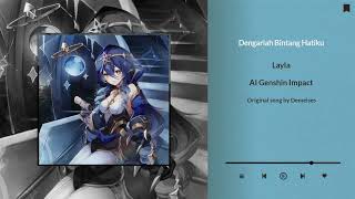 Download Lagu Layla nyanyi Dengarlah Bintang Hatiku (AI Cover) MP3