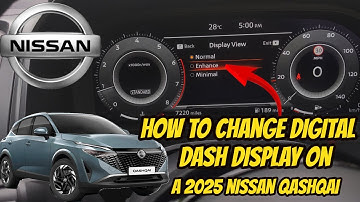 change the digital dash display on a Nissan Qashqai