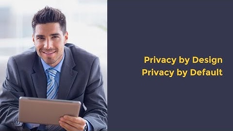 GDPR - Privacy by Design & Default - 2 min explanation | EU General Data Protection Regulation