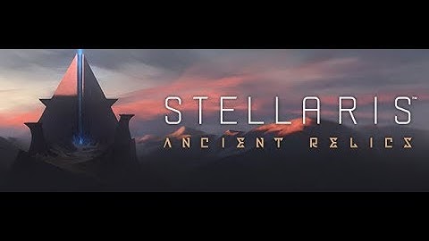 Stellaris (Ancient Relics) - Wolfe (2.3.1) - Episode 0 - Vision Competitiva Interplanetaria