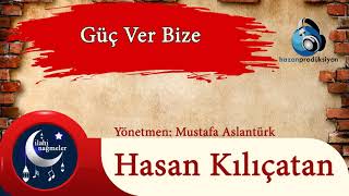 Yüce Mevlam Güç Ver Bize — Hasan Kılıçatan kapak görseli