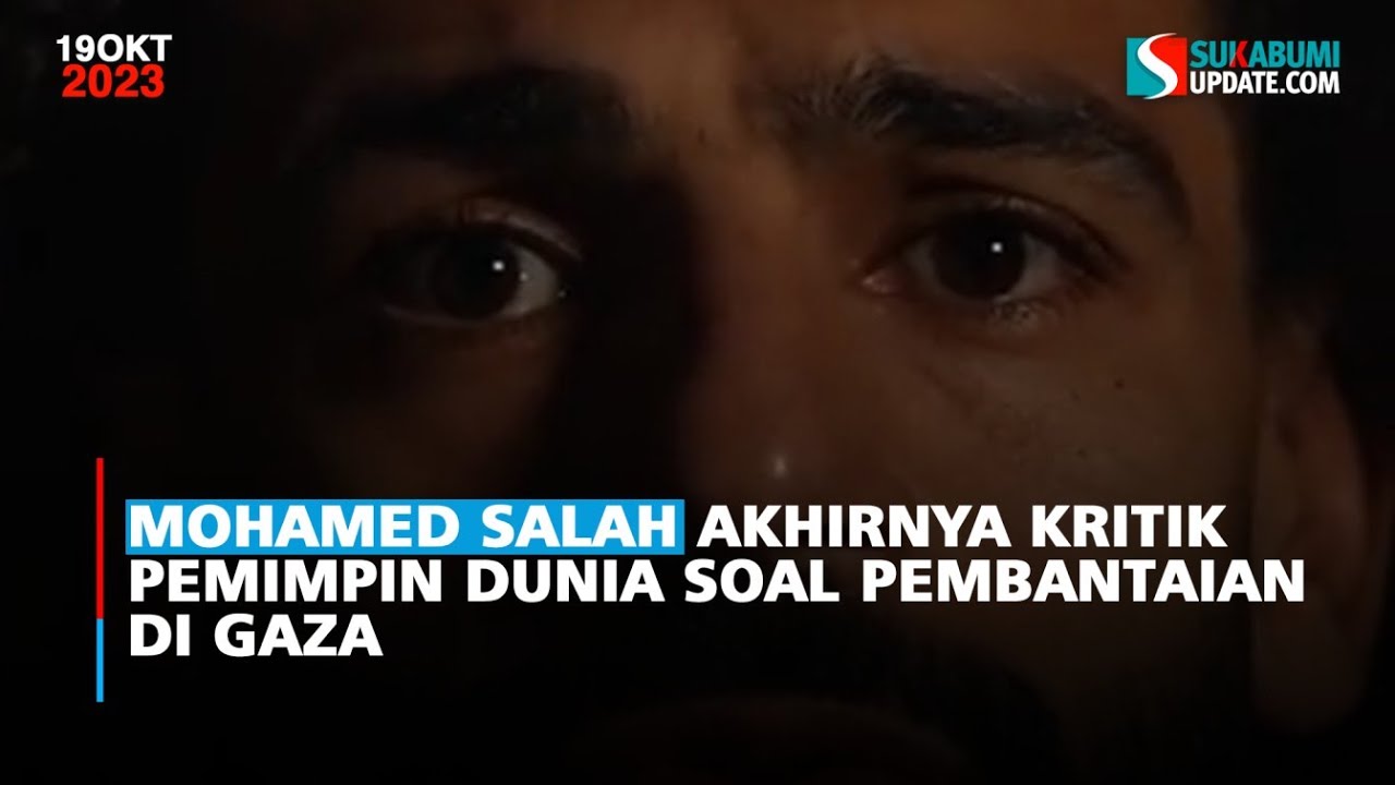 Mohamed Salah Akhirnya Kritik Pemimpin Dunia Soal Pembantaian di Gaza