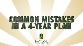 Common Mistakes in a 4Year Plan
