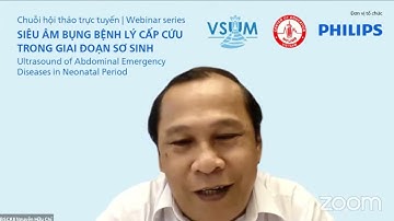 Siêu âm bụng bệnh lý cấp cứu trong giai đoạn sơ sinh (buổi 2)