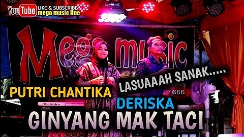 Ginyang Mak Taci - Putri Chantika Feat Deriska | Joged Remix | Live Orgen Tunggal | Mega Music line
