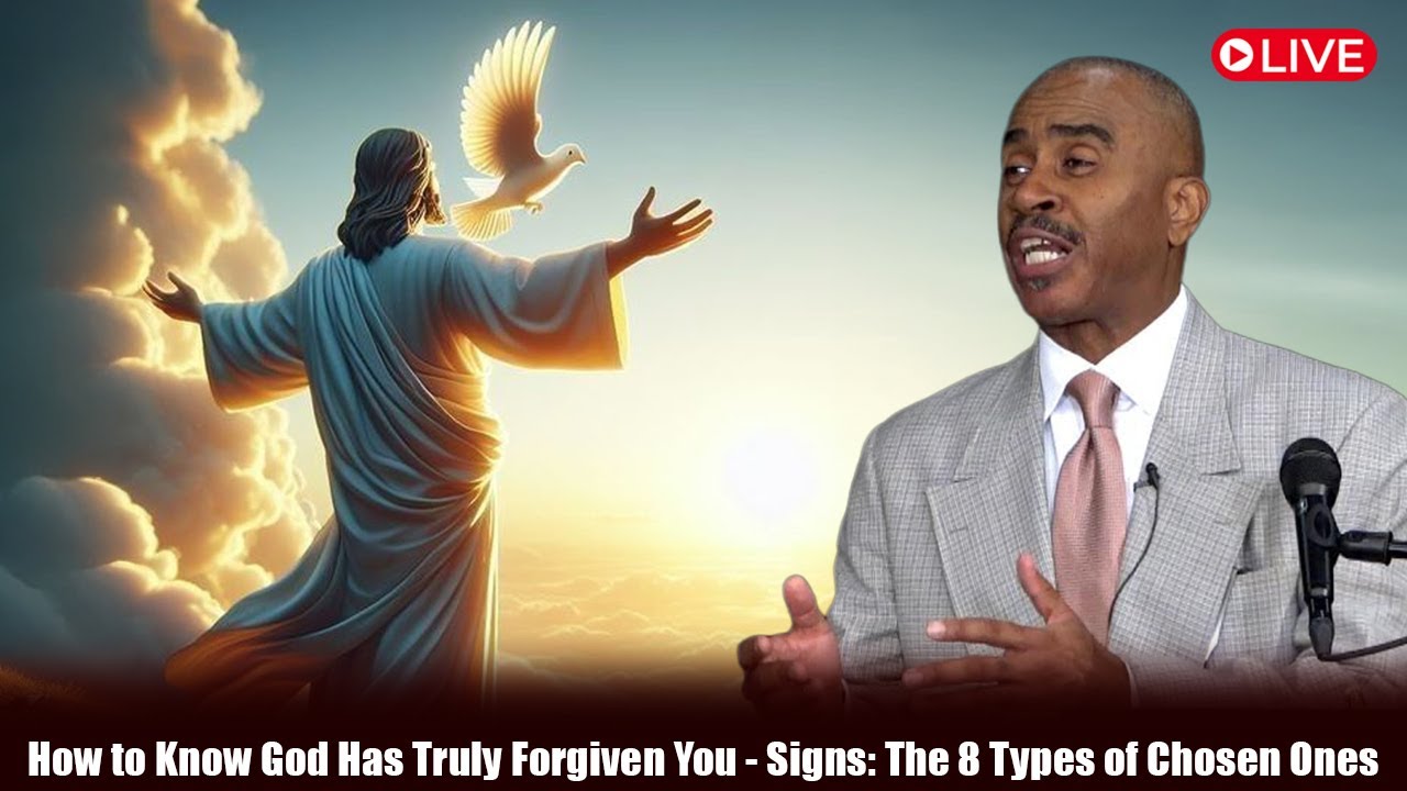 How to Know God Has Truly Forgiven You - Signs: The 8 Types of Chosen Ones | Pastor Gino Jennings