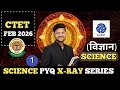 #1 CTET 2026 Science "X-RAY" Series 🩻 - Science 30/30 Mission | Previous Year Questions |Gagan sir