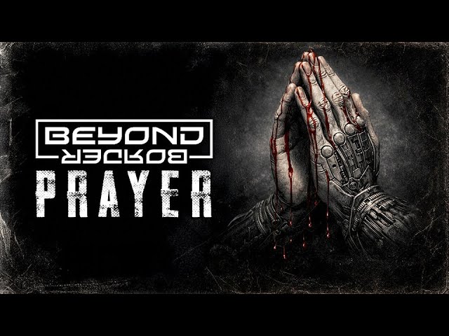 Obejrzyj Beyond Border - Prayer (Official Music Video) w YouTube Obejrzyj Beyond Border - Prayer (Official Music Video) w YouTube