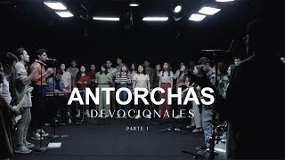 ANTORCHAS DEVOCIONALES Parte 1 - El Fuego Nunca Duerme