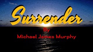 Full Surrender by Michael James Murphy Guide