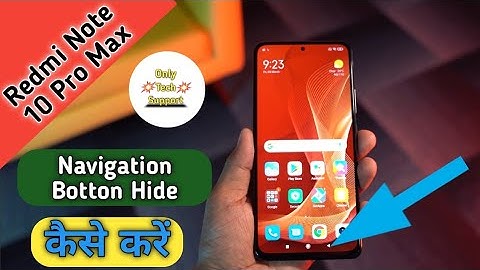 How To Hide Navigation Botton in Redmi Note 10 Pro Max, Navigation Keys Hide Keise Kare in Redmi