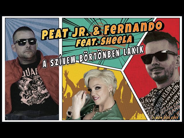 Peat jr. & Fernando feat.  Sheela - A Szívem börtönben lakik (Official Video) class=