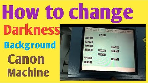 How to adjust Background darkness in Canon imagerunner Copier | Daily New Solutions |