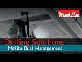 Solutions de forage  gestion de la poussire makita