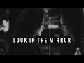 Look in the mirror  a motivational for self reflection