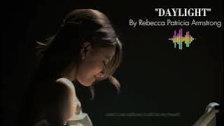 'Daylight' cover by Rebecca Patricia Armstrong | Taylor Swift