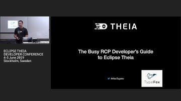 TheiaDevCon 2019: "The Busy RCP Developer