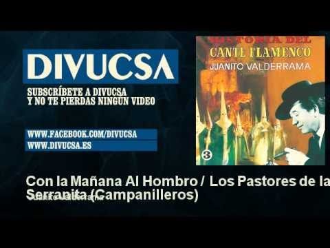 Putar Con la Mañana Al Hombro - Juanito Valderrama