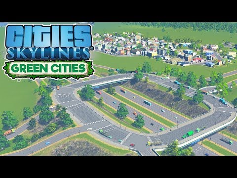 [TH] Cities Skylines : Green Cities # สร้างเมืองกันต่อไป