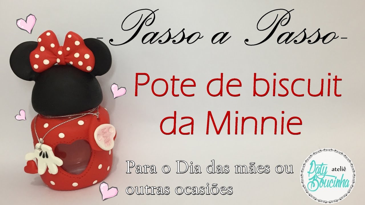 Passo a passo - Pote de biscuit da Minnie