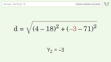 Find the distance between two points p1 (18,71) and p2 (4,-3): Step-by-Step Video Solution