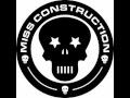 Miss Construction - Im a Bitch (2012)