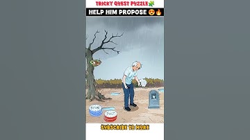 Help Him Propose 😍🔥 | Tricky Quest puzzle🧩 Gameplay #shorts