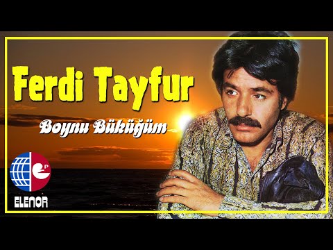 Ferdi Tayfur - Boynu Büküğüm (45'lik Plak Kayıtları)