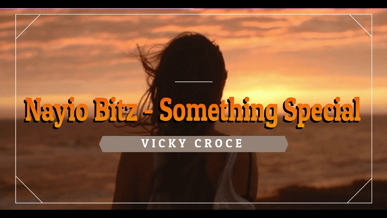 Nayio Bitz - Something Special auf YouTube ansehen Nayio Bitz - Something Special auf YouTube ansehen