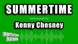 Kenny Chesney - Summertime (Karaoke Version)