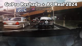 GoPro Reshade + AC Real 2024 (Assetto Corsa)