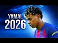 Lamine Yamal 2026 Magic Dribbling Skills Goals Assists HD 
