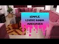 A SIMPLE NIGERIAN LIVING ROOM TRANSFORMATION ON A LOW BUDGET