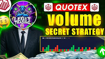 QUOTEX Volume Oscillator Strategy (2025) | High Accuracy Volume + Psychology Trading Setup