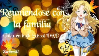 Aria y los lazos perdidos (Goku en High School DXD) Capitulo 2 