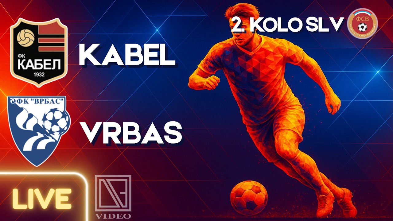 FK KABEL Novi Sad - OFK VRBAS Vrbas (Full match Livestream) [30.08.2026.]