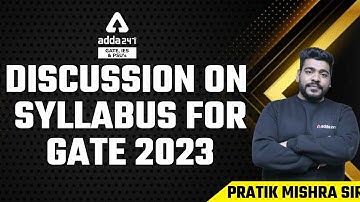 GATE 2023 Syllabus | GATE 2023 Preparation | GATE 2023 Syllabus For Civil Engineering