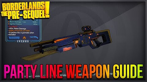 Borderlands The Pre-Sequel: The "Party Line" - Rare & Unique Weapons Guide #2