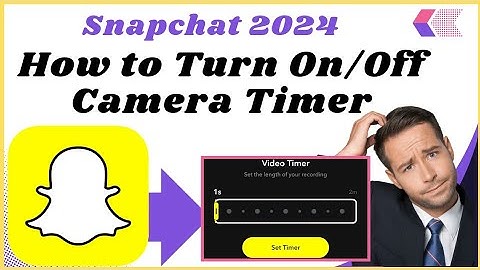 How to turn on snapchat camera timer (2024) l How to turn off snapchat camera timer