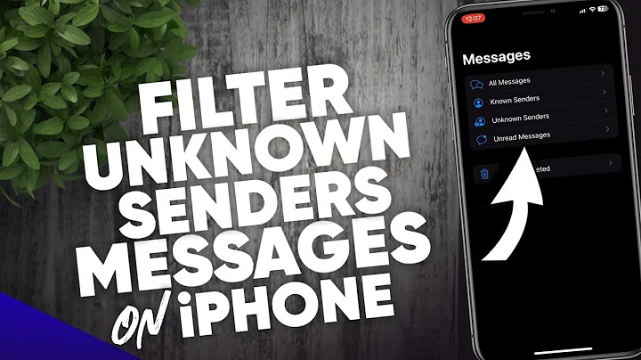How to Filter Unknown Senders Messages on iPhone 2023
