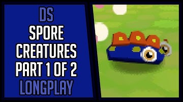 Spore Creatures (99%+Bonus | Story) | DS | Part 1 of 2 | Longplay | Walkthrough #39 [4Kp60]