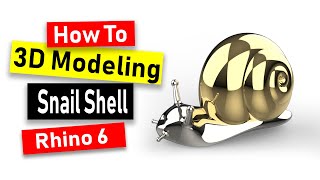 Snail 3D Modeling in Rhino 6 (Part 1) : Jewelry CAD Design Tutorial #105