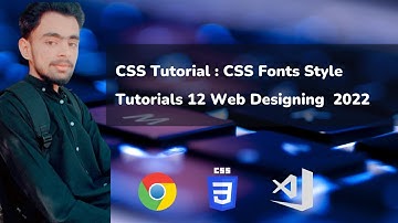 CSS Tutorial: CSS Fonts Style Tutorials #11 Web Designing in 2022  🔥