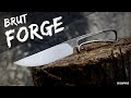 Brut forge