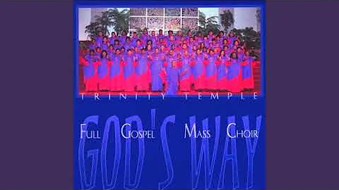 We Thank You - Trinity Temple Full Gospel Mass Choir