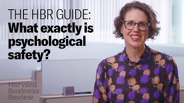 What Is Psychological Safety?