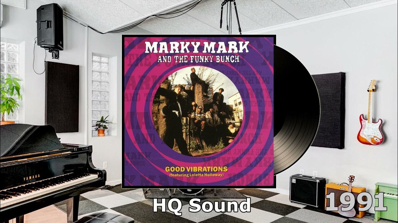 Marky Mark & The Funky Bunch - Good Vibrations 1991 HQ - YouTube