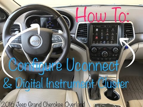 How To Configure Uconnect Infotainment System - 2016 Jeep Grand Cherokee